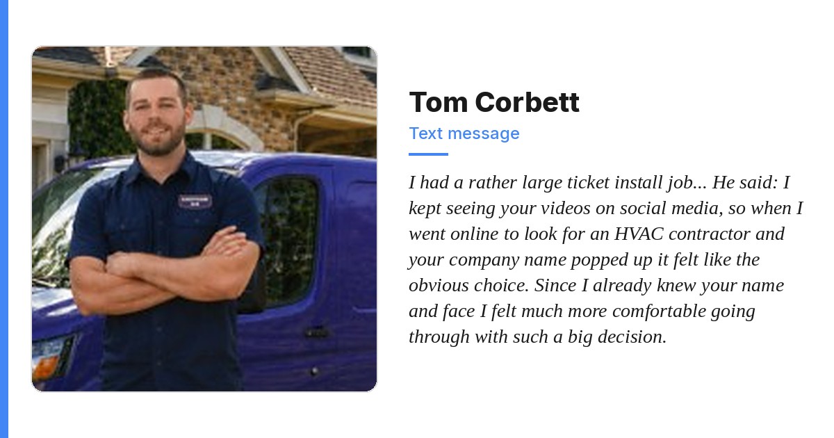 Tom Corbett text message about an HVAC customer who chose his company after seeing his videos on social media